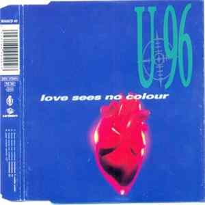 U 96 - Love Sees No Colour Mp3