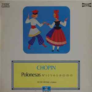 Chopin, Peter Frankl - Polonesas N°s 1-2-3-4-5-11-12-13-15 (Vo. I) Mp3