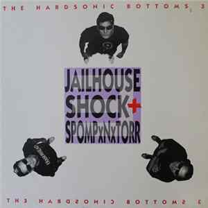 The Hardsonic Bottoms 3 - Jailhouse Shock / Stompxnxtorr Mp3