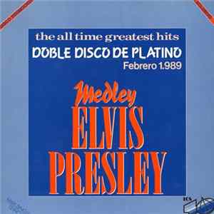 Elvis Presley - Medley Exclusivo 40 principales Mp3