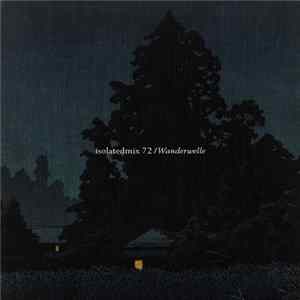 Wanderwelle - Isolatedmix 72 Mp3
