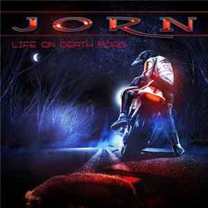 Jorn - Life On Death Road Mp3