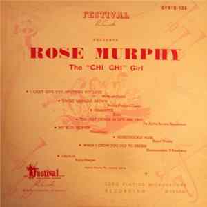 Rose Murphy - Rose Murphy The "Chi Chi" Girl Mp3