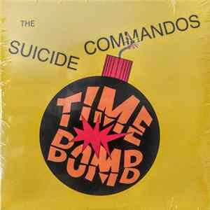 The Suicide Commandos - Time Bomb Mp3