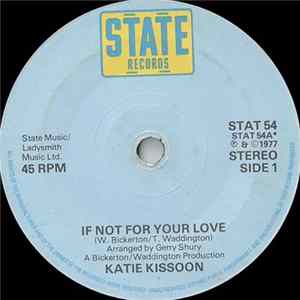 Katie Kissoon - If Not For Your Love Mp3