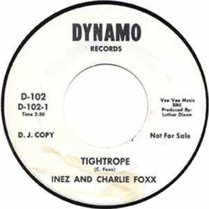 Inez And Charlie Foxx - Tightrope Mp3