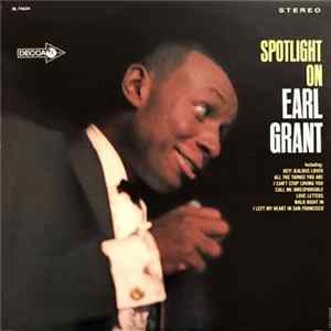 Earl Grant - Spotlight On Earl Grant Mp3