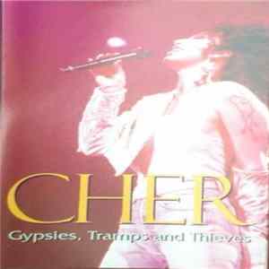 Cher - The Best Of Cher - Gypsies, Tramps And Thieves Mp3