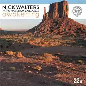Nick Walters And The Paradox Ensemble - Awakening Mp3