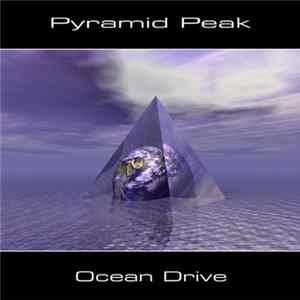 Pyramid Peak - Ocean Drive Mp3