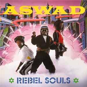 Aswad - Rebel Souls Mp3