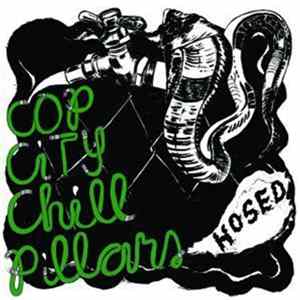 Cop City Chill Pillars - Hosed Mp3