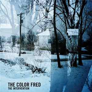 The Color Fred - The Intervention Mp3