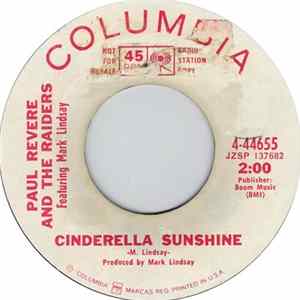 Paul Revere And The Raiders Featuring Mark Lindsay - Cinderella Sunshine / It's Happening Mp3