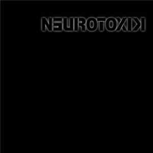 Neurotoxik - Neurotoxik Mp3