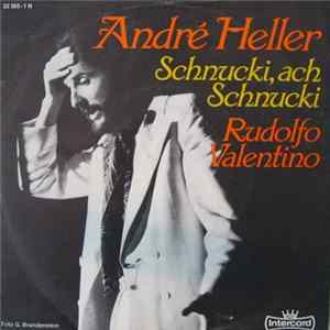 André Heller - Schnucki, Ach Schnucki / Rudolfo Valentino Mp3