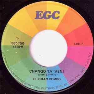 El Gran Combo - Chango Ta' Veni Mp3