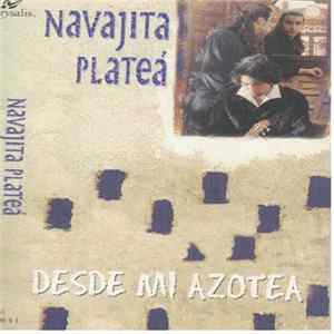 Navajita Plateá - Desde Mi Azotea Mp3