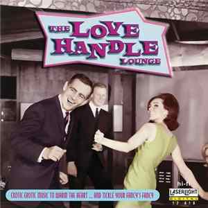 Various - The Love Handle Lounge Mp3