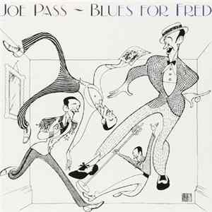 Joe Pass - Blues For Fred Mp3