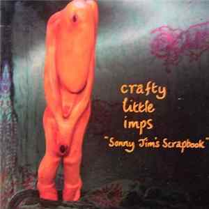 Crafty Little Imps - Sonny Jim´s Scrapbook Mp3