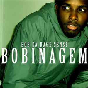 Bob Da Rage Sense - Bobinagem Mp3