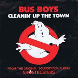 The Bus Boys - Cleanin' Up The Town Mp3