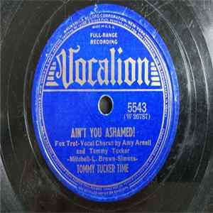 Tommy Tucker Time - Ain't You Ashamed! / You Darlin' Mp3