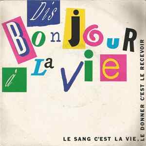 Stephan Pèlegrin - Dis Bonjour A La Vie Mp3