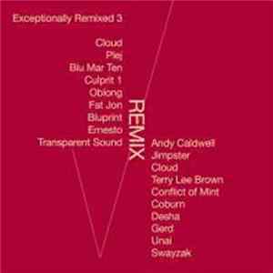 Various - Exceptionally Remixed 3 Mp3