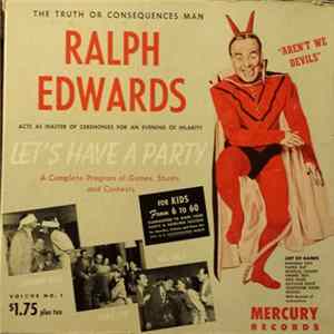 Ralph Edwards - Let's Have A Party Vol. 1 Mp3