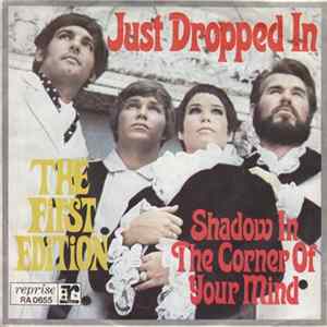 The First Edition - Just Dropped In (To See What Condition My Condition Was In) Mp3