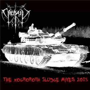 Crebain - The Xogroroth Sludge Mixes 2015 Mp3