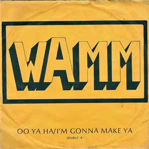 Wamm - I Wanna Make Ya Mp3