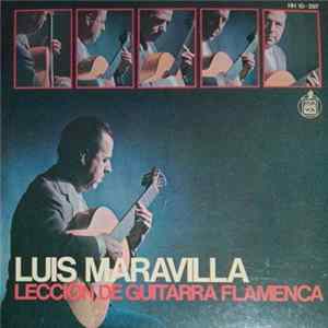 Luis Maravilla - Lección De Guitarra Flamenca Mp3