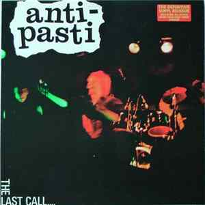 Anti-Pasti - The Last Call Mp3