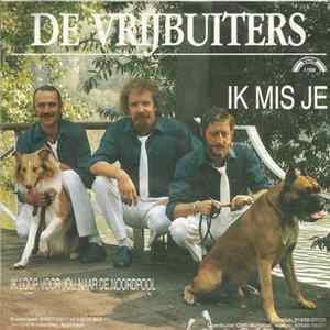 De Vrijbuiters - Ik Mis Je Mp3