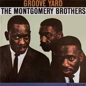 The Montgomery Brothers - Groove Yard Mp3