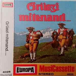 Die Zürisee Musikante - Grüezi Mitenand... Mp3
