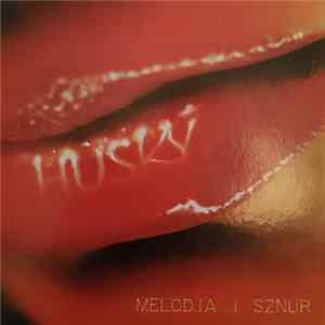 Husky - Melodia I Sznur Mp3