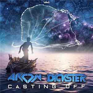 Arcon , Dickster - Casting Off Mp3