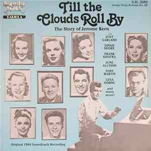 Various - Till The Clouds Roll By (The Story Of Jerome Kern) Mp3