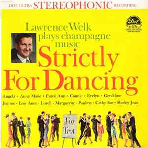 Lawrence Welk - Strictly For Dancing Mp3