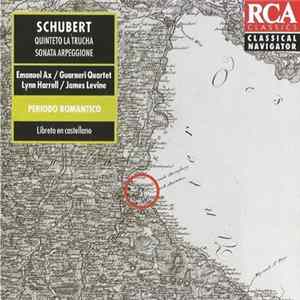 Schubert, Emanuel Ax, Guarneri Quartet, Lynn Harrell, James Levine - Quinteto La Trucha / Sonata Arpeggione Mp3