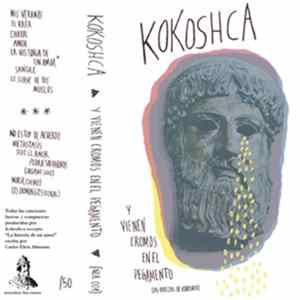 Kokoshca - Y Vienen Cromos En El Pegamento (Las Rarezas De Kokoshca) Mp3