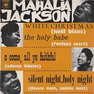 Mahalia Jackson - Noël Blanc Mp3