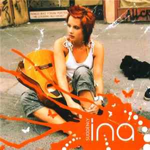 Ina - Suddenly Mp3