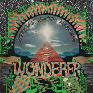 Sunbeam Sound Machine - Wonderer Mp3