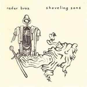Radar Bros. - Shoveling Sons Mp3