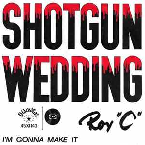 Roy "C" - Shotgun Wedding Mp3